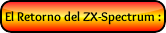 El retorno del ZX SPECTRUM